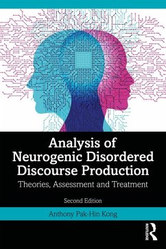 Analysis of Neurogenic Disordered Discourse Production (eBook, ePUB) - Kong, Anthony Pak-Hin