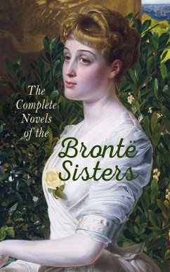 Cover The Complete Novels of the Brontë Sisters (eBook, ePUB)