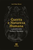 Guerra e Natureza Humana (eBook, ePUB)