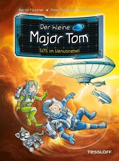 SOS im Venusnebel / Der kleine Major Tom Bd.15 (eBook, ePUB) - Flessner, Bernd; Schilling, Peter