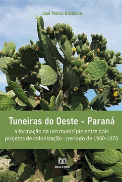 Tuneiras do Oeste - Paraná (eBook, ePUB) Cover Tuneiras do Oeste - Paraná (eBook, ePUB)