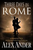 Three Days in Rome (Patriotic Action & Adventure - Aaron Hardy, #12) (eBook, ePUB)