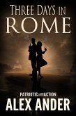 Three Days in Rome (Patriotic Action & Adventure - Aaron Hardy, #12) (eBook, ePUB)