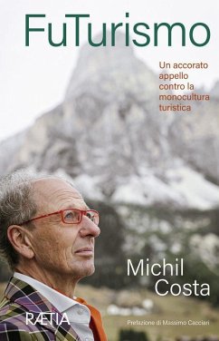 Cover FuTurismo. Un accorato appello contro la monocultura turistica