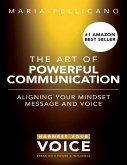 The Art of Powerful Communication (eBook, ePUB)