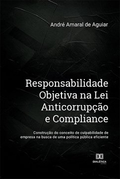Cover Responsabilidade Objetiva na Lei Anticorrupção e Compliance (eBook, ePUB)