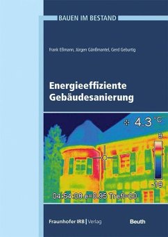 Energieeffiziente Gebäudesanierung - Eßmann, Frank;Gänßmantel, Jürgen;Geburtig, Gerd