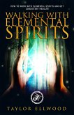 Walking with Elemental Spirits (Walking with Spirits, #3) (eBook, ePUB)