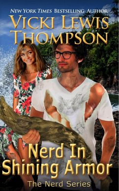 Nerd in Shining Armor (The Nerd Series, #1) (eBook, ePUB) - Thompson, Vicki Lewis