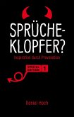 Sprücheklopfer? - Inspiration durch Provokation. Special Edition 1 (eBook, ePUB)