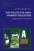 The Politics of Irish Primary Education