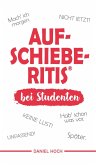 AUFSCHIEBERITIS® bei Studenten (eBook, ePUB)