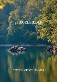 Spiegelbilder (eBook, ePUB) - Gregshammer, Bettina