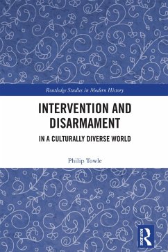 Intervention and Disarmament (eBook, PDF) - Towle, Philip