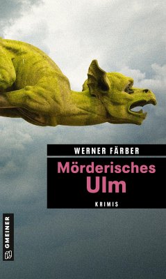 Mörderisches Ulm - Färber, Werner