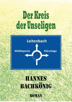 Der Kreis der Unseligen (eBook, ePUB) - Bachkönig, Hannes