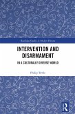 Intervention and Disarmament (eBook, ePUB) Intervention and Disarmament (eBook, ePUB)
