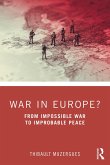 War in Europe? (eBook, ePUB)