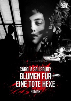 BLUMEN FÜR EINE TOTE HEXE (eBook, ePUB) - Salisbury, Carola