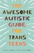 The Awesome Autistic Guide for Trans... - Bild 1
