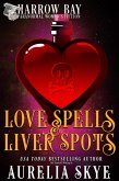 Love Spells & Liver Spots (Harrow Bay, #4) (eBook, ePUB)