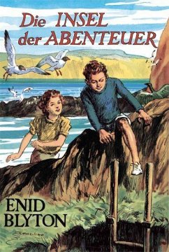 Die Insel der Abenteuer - Blyton, Enid