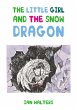 The Little Girl and the Snow Dragon... - Bild 1