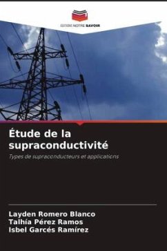 Étude de la supraconductivité - Romero Blanco, Layden;Pérez Ramos, Talhía;Garcés Ramírez, Isbel