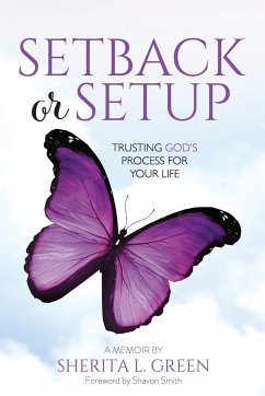 Setback Or Setup - Green, Sherita L.