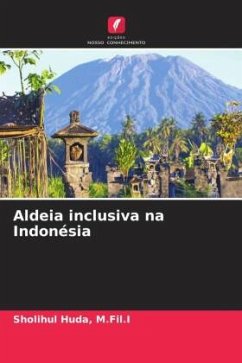 Aldeia inclusiva na Indonésia - Huda, M.Fil.I, Sholihul