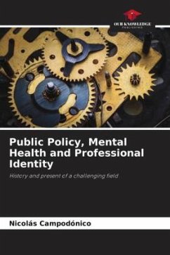 Public Policy, Mental Health and Professional Identity - Campodónico, Nicolás