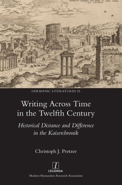 Writing Across Time in the Twelfth Century - Pretzer, Christoph J.