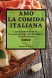 AMO LA COMIDA ITALIANA 2022 - Bild 1
