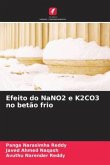 Efeito do NaNO2 e K2CO3 no betão frio