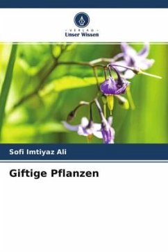 Giftige Pflanzen - Ali, Sofi Imtiyaz