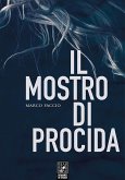 Il mostro di Procida (eBook, ePUB)