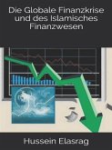Die Globale Finanzkrise und des Islamisches Finanzwesen (eBook, ePUB)