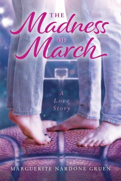 The Madness of March - Gruen, Marguerite Nardone