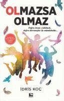 Olmazsa Olmaz - Koc, Idris