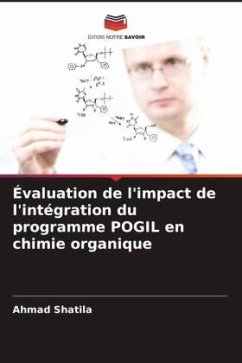 Évaluation de l'impact de l'intégration du programme POGIL en chimie organique - Shatila, Ahmad