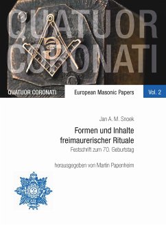 Formen und Inhalte freimaurerischer Rituale (eBook, ePUB) - Snoek, Jan A. M.
