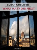 What Katy Did Next (Annotated) (eBook, ePUB)