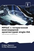 MPSoC s geterogennoj mnogoqdernoj arhitekturoj single-ISA