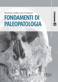 Fondamenti di paleopatologia (eBook, PDF) - Fornaciari, Gino; Giuffra, Valentina