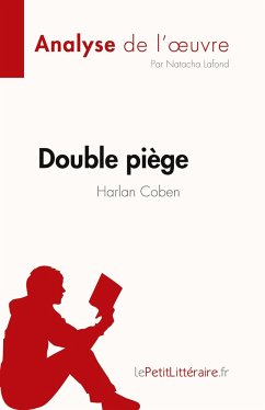 Double piège de Harlan Coben (Analyse de l'oeuvre) - Natacha Lafond