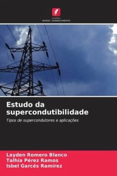 Estudo da supercondutibilidade - Romero Blanco, Layden;Pérez Ramos, Talhía;Garcés Ramírez, Isbel