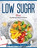Low Sugar Diet: For Manage Blood Pressure
