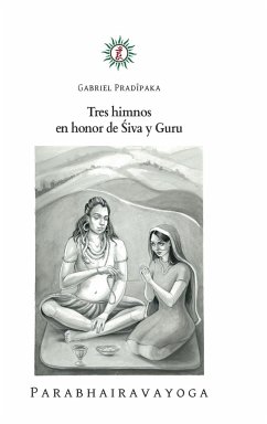 Tres himnos en honor de ¿iva y Guru - Pradiipaka, Gabriel