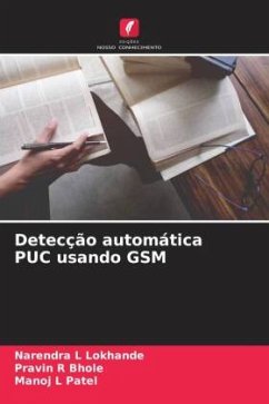 Detecção automática PUC usando GSM - Lokhande, Narendra L;Bhole, Pravin R;Patel, Manoj L