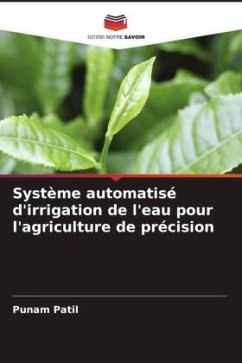 Système automatisé d'irrigation de l'eau pour l'agriculture de précision - Patil, Punam